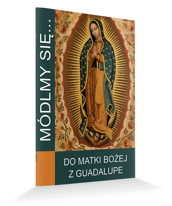 Do Matki Bożej z Guadalupe