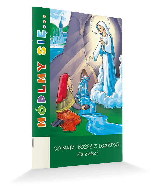 Do Matki Bożej z Lourdes dla dzieci