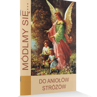 Do Aniołów Stróżów