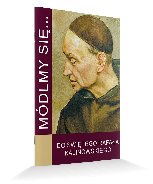 Do Świętego Rafała Kalinowskiego