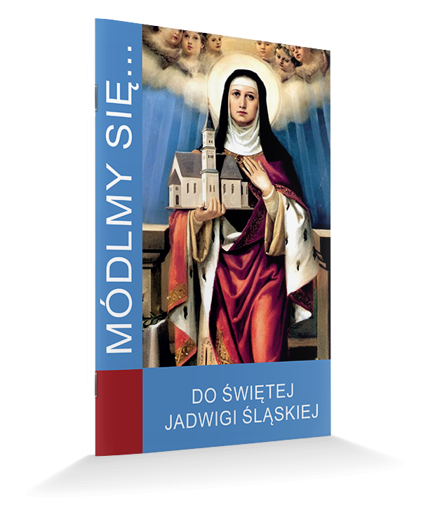 do Świętej Jadwigi Śląskiej